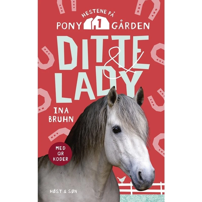 Ditte & Lady – Hestene på Ponygården (Bog 1)