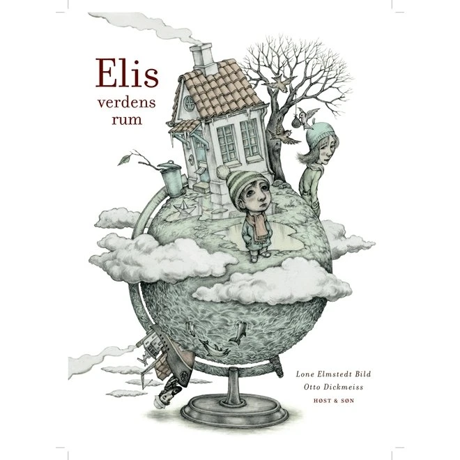 Elis Verdensrum – børnebog om tid og længsel