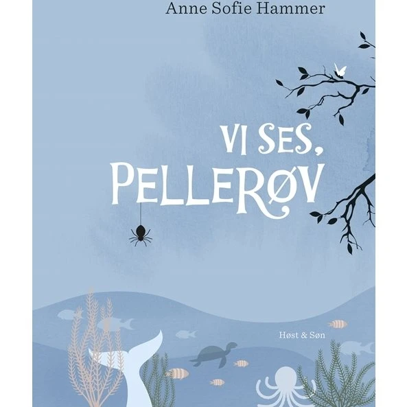 Vi ses, Pellerøv – børnebog af Anne Sofie Hammer