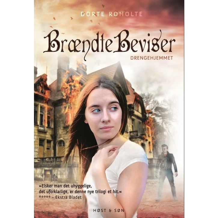 Drengehjemmet - Brændte Beviser (Dorte Roholte)