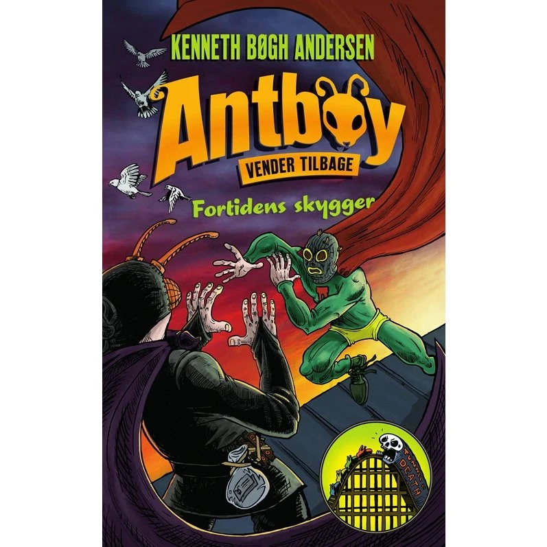 Antboy 8 – Fortidens skygger