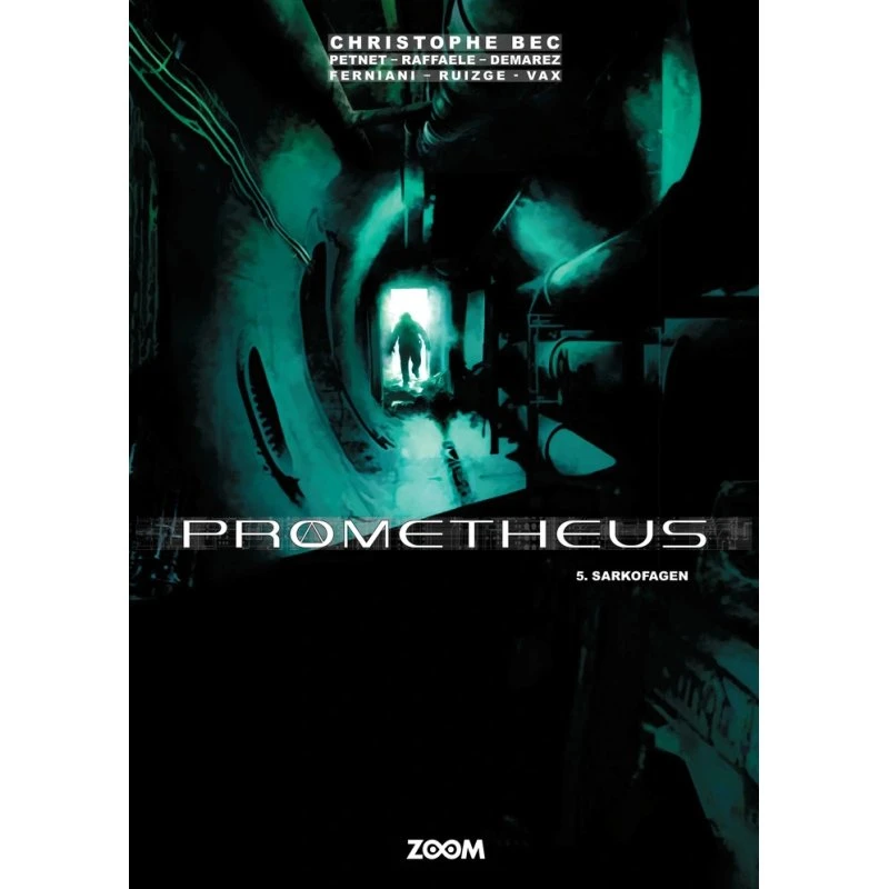 Prometheus 5: Sarkofagen (Christophe Bec)