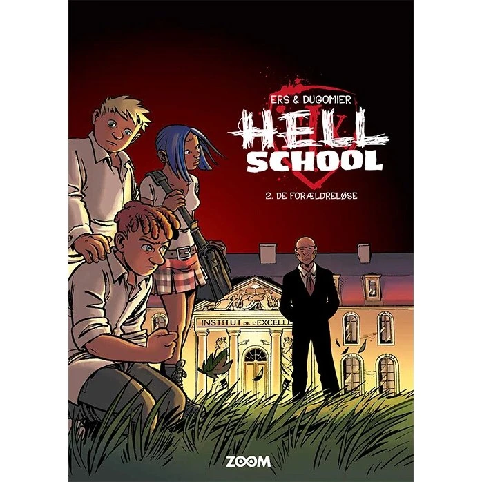 Hell School 2: De forældreløse - Benoît Ers