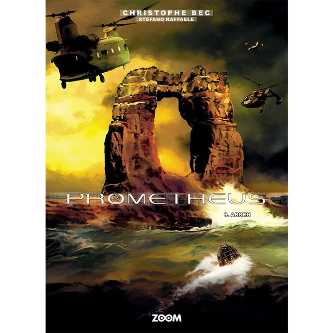 Prometheus 6: Arken – Christophe Bec