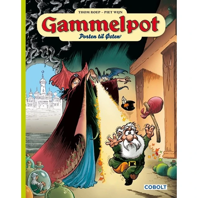 Gammelpot 4: Porten til Østen – Thom Roep