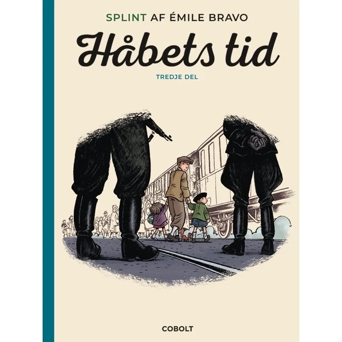 Splint: Håbets tid - Del 3 (Émile Bravo)