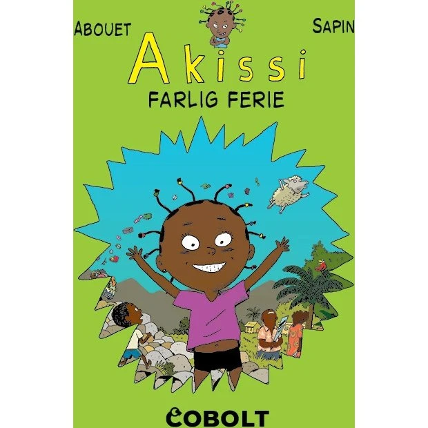 Akissi 3: Farlige Ferie - Marguerite Abouet