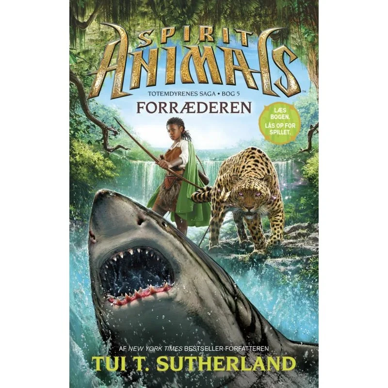 Spirit Animals 5: Forræderen - Tui T. Sutherland