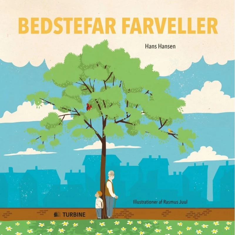 Bedstefar Farveller — børnebog af Hans Hansen