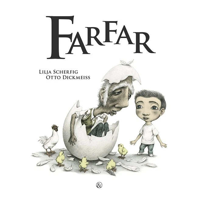 Farfar – Lilja Scherfig (illustreret børnebog)