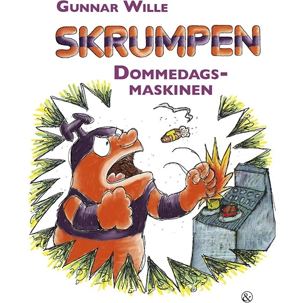 Skrumpen: Dommedagsmaskinen – Gunnar Wille