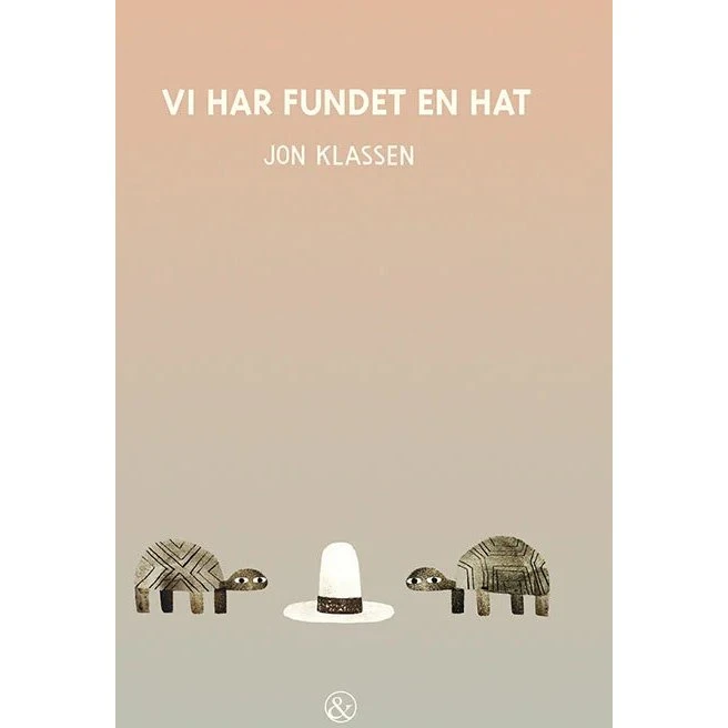 Vi har fundet en hat - Jon Klassen