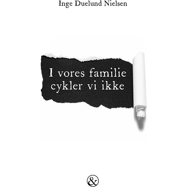 I vores familie cykler vi ikke - Inge Duelund Nielsen