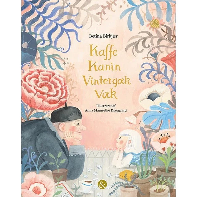 Kaffe Kanin: Vintergæk Væk – Betina Birkjær