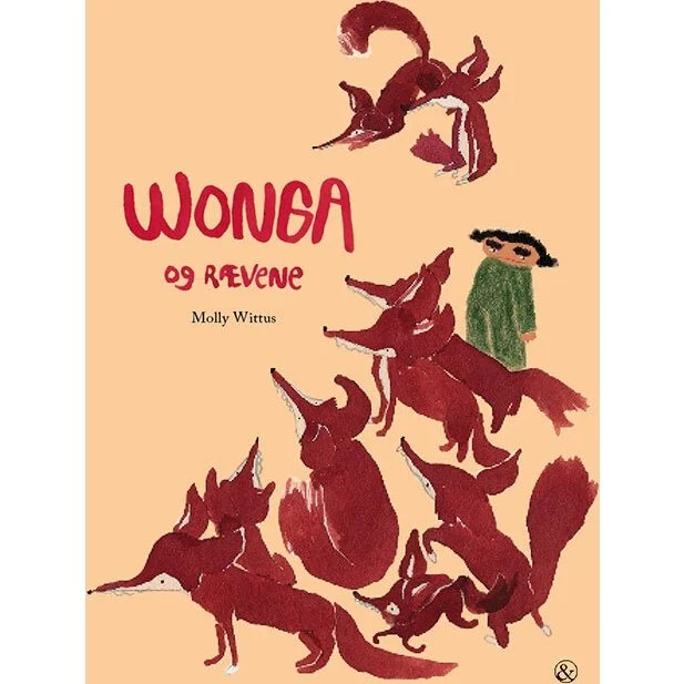 Wonga og rævene – Molly Wittius