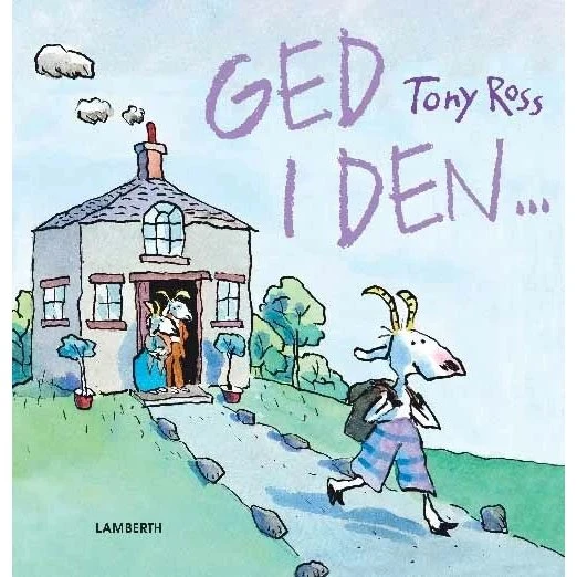 Ged i den – Tony Ross (børnebog)