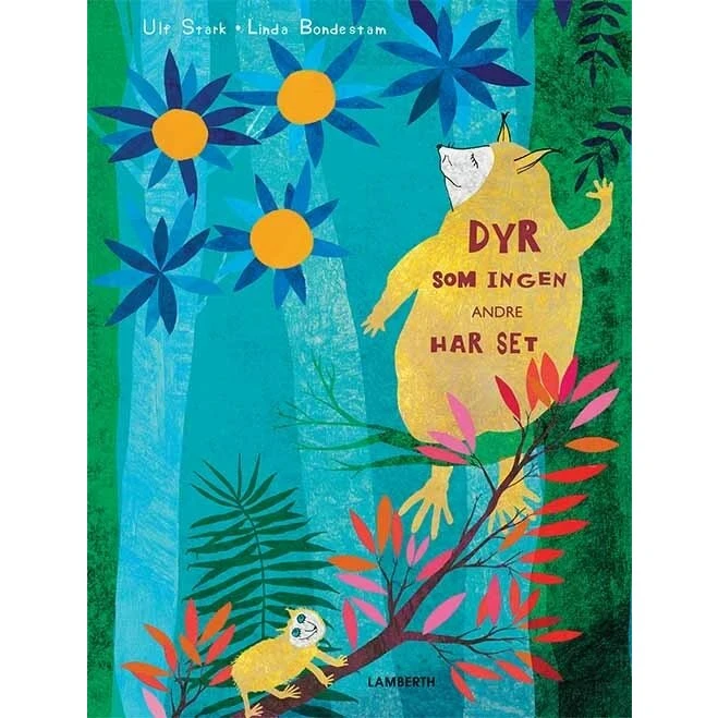 Dyr som ingen andre har set – Ulf Stark