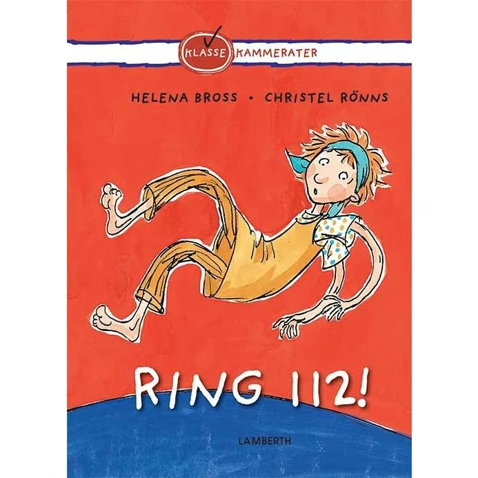Ring 112! — Helena Bross (Klassekammeraterne)