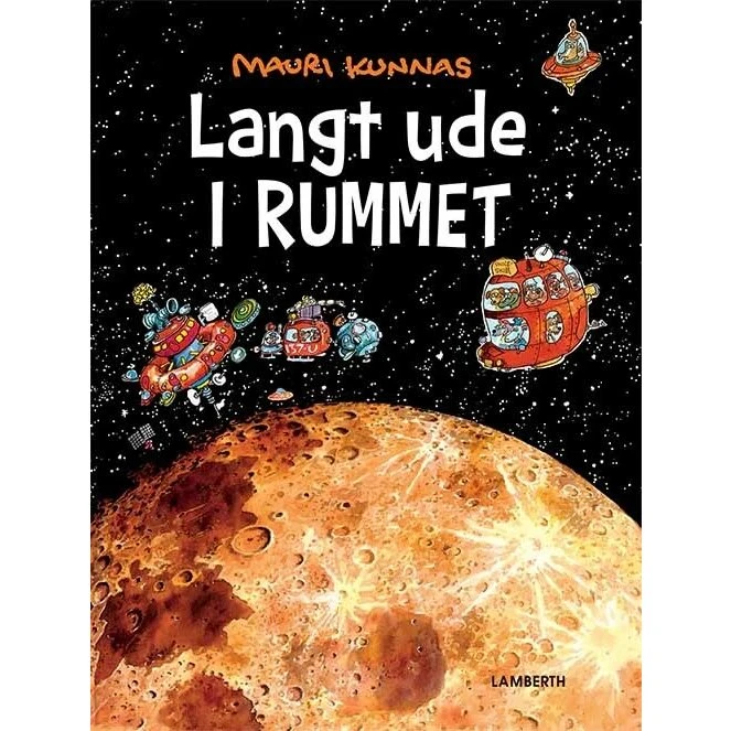 Langt ude i rummet – Mauri Kunnas