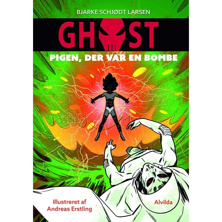 GHOST 3: Pigen, der var en bombe — Bjarke Schjødt Larsen