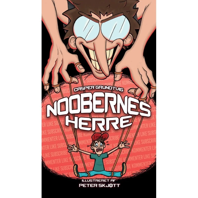 Noobernes Herre — Bog af Casper Grundtvig