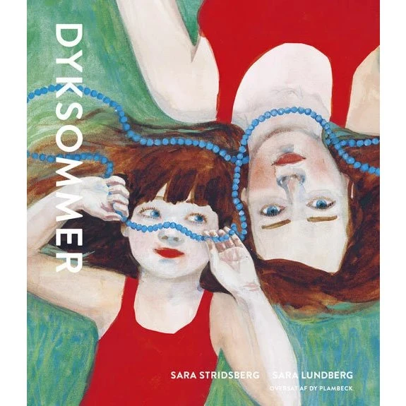 Dyksommar – børnebog af Sara Stridsberg