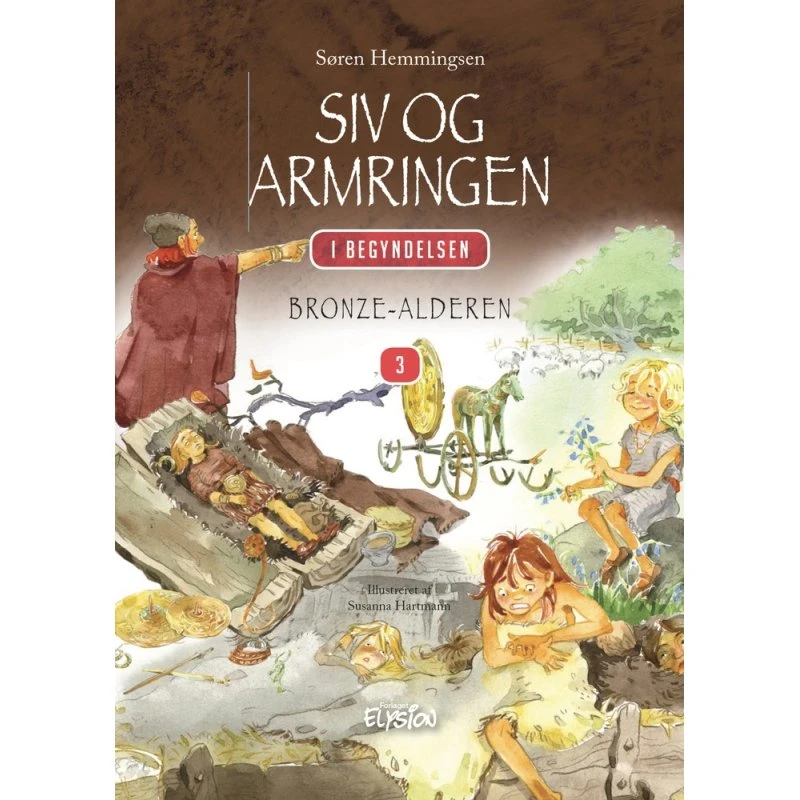 Siv og armringen – børnebog om Danmarks forhistorie