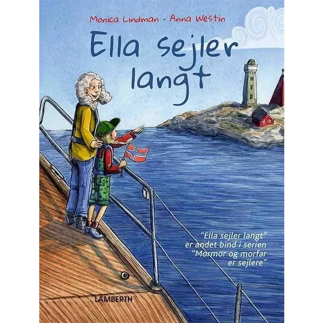 Ella sejler langt - bog af Monica Lindman