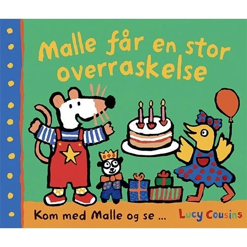 Malle får en stor overraskelse – Lucy Cousins (Bog)