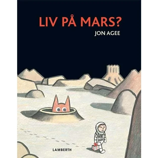 Liv på Mars? – Jon Agee (børnebog, illustreret)