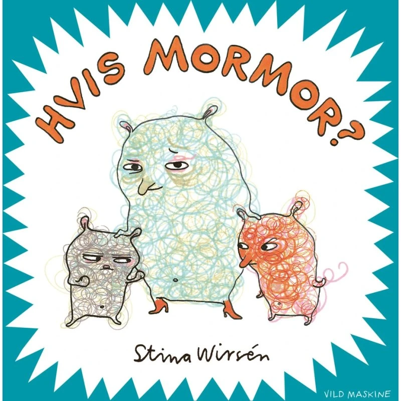 Hvis mormor? – Stina Wirsén (billedbog til de mindste)