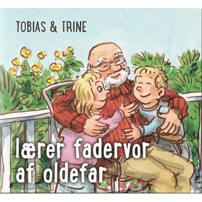 Tobias & Trine lærer Fadervor af oldefar
