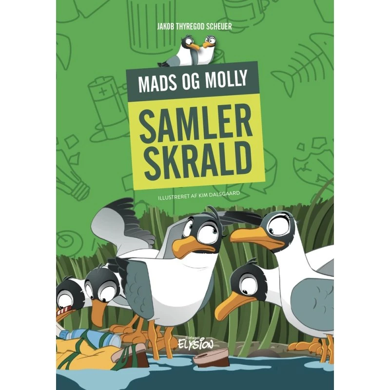 Mads og Molly samler skrald (Jakob Thyregod Scheuer)