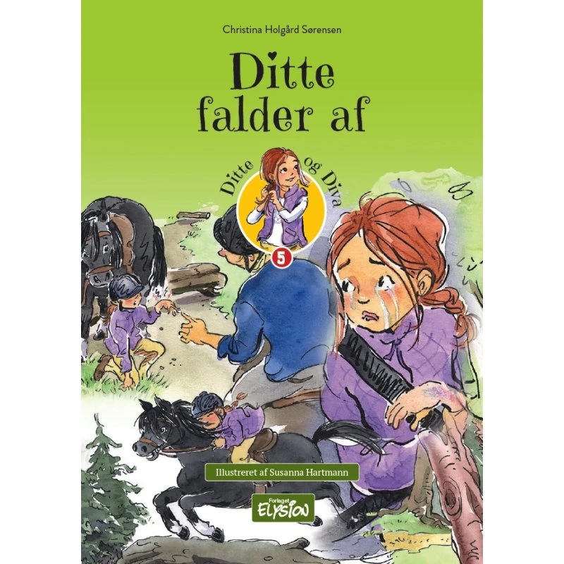 Ditte falder af – Ditte og Diva 5 (Christina Holgård Sørensen)