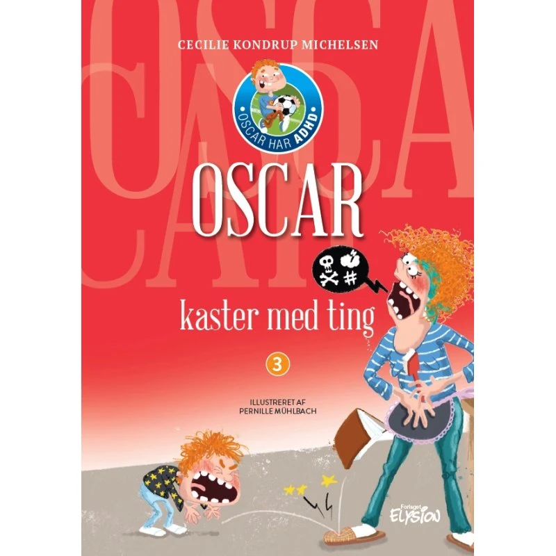 Oscar kaster med ting – børnebog om ADHD