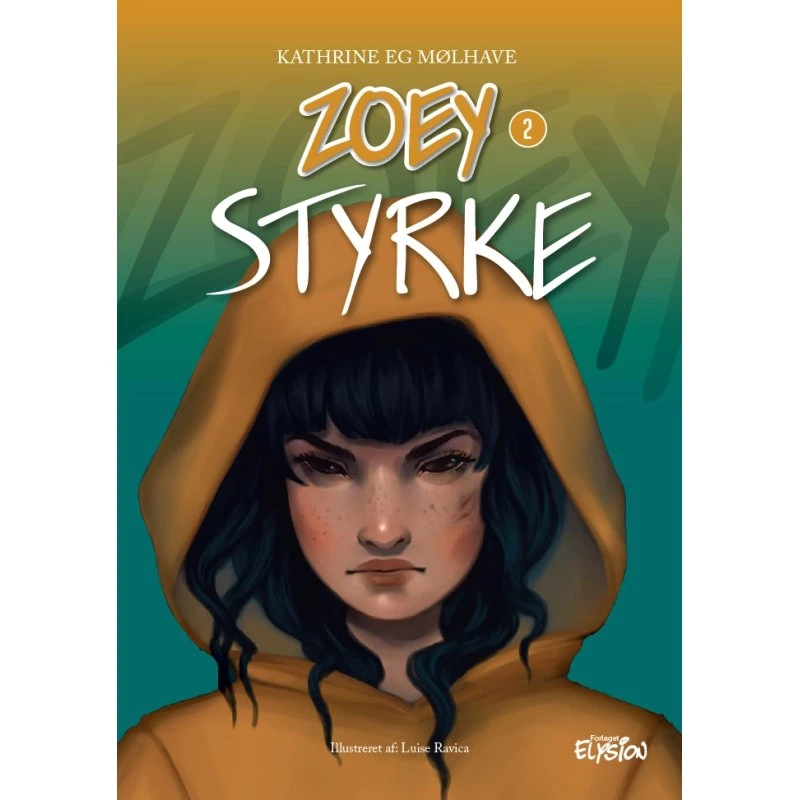 Styrke - Kathrine Eg Mølhave (Zoey 2)