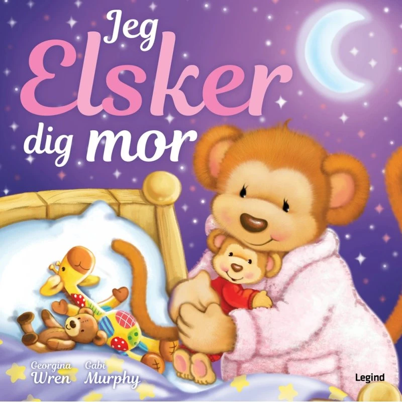 Jeg elsker dig, mor – billedbog af Georgina Wren