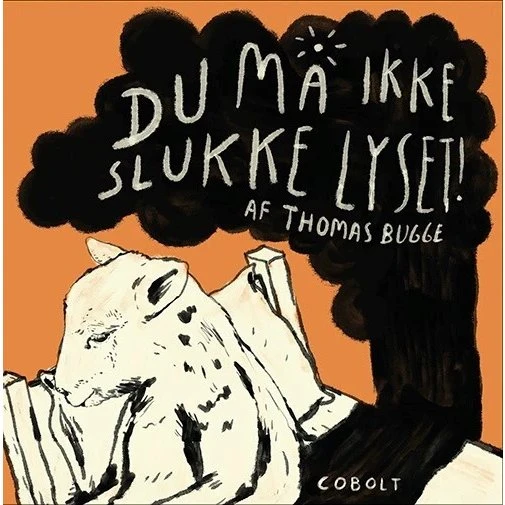 Du må ikke slukke lyset – Thomas Bugge