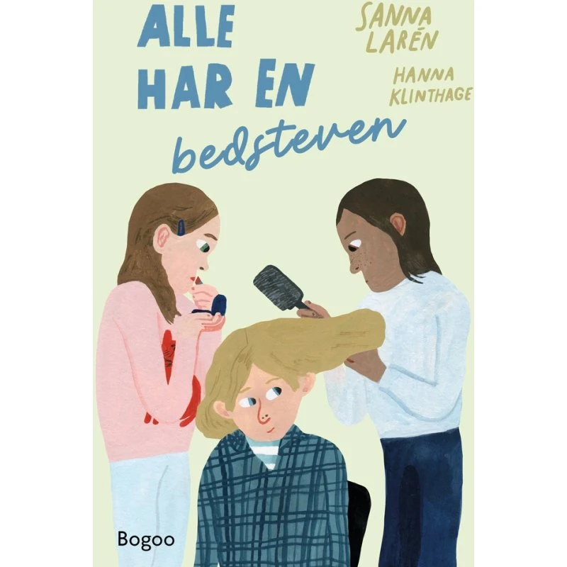 Alle har en bedsteven – børnebog af Sanna Larén