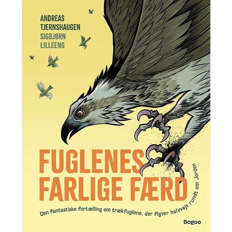 Fuglenes farlige færd - børnebog om trækfugle