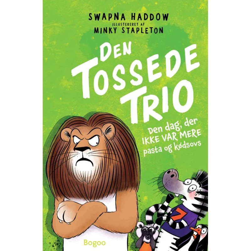Den Tossede Trio: Den dag uden pasta og kødsovs