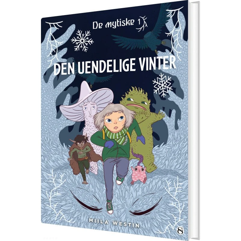 Den Uendelige Vinter (De Mystiske #1) - Miila Westin