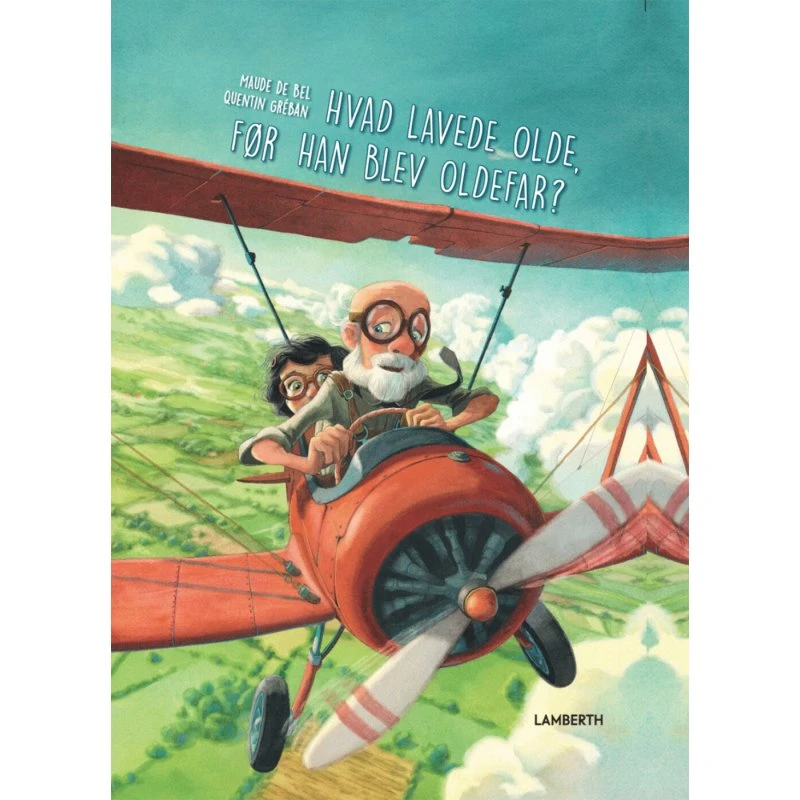 Hvad lavede Olde, før han blev oldefar? – Maude De Bel