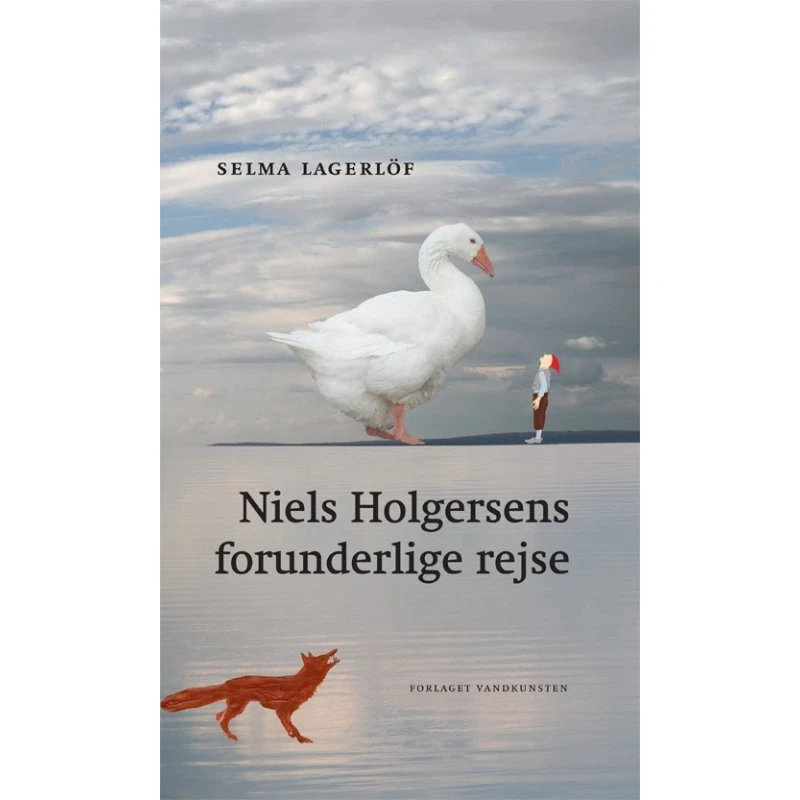 Niels Holgersens forunderlige rejse – Selma Lagerlöf