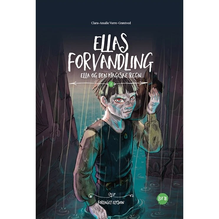 Ellas forvandling – fantasy i 4 bind af Clara-Amalie Vorre-Grøntved