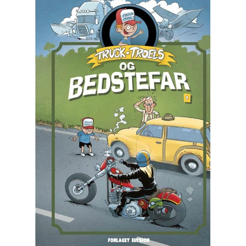 Truck Troels og Bedstefar – Jim Højberg