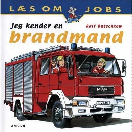 Jeg kender en brandmand – børnebog af Ralf Butschkow