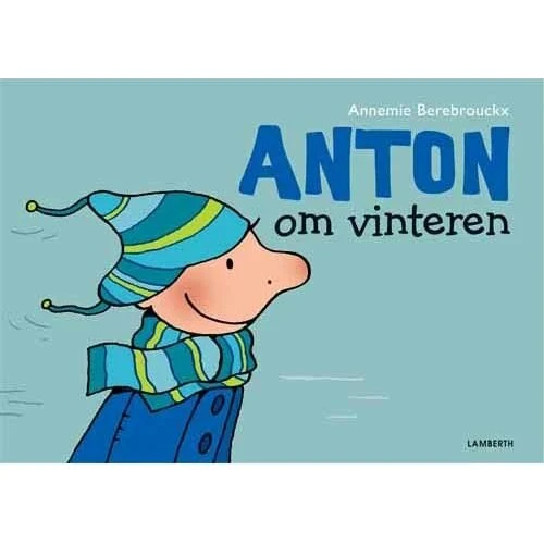 Anton om vinteren - børnebog af Annemie Berebrouckx