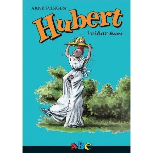 Hubert i vikarkaos - Arne Svingen