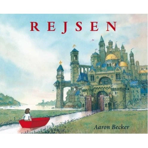 Rejsen – Aaron Becker (billedbog)